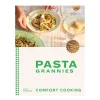 Vicky Bennison Pasta Grannies: Comfort Cooking^ Books